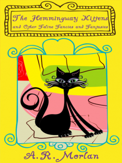Книга The Hemingway Kittens and Other Feline Fancies and Fantasies на ReadRate.com книга The Hemingway Kittens and Other Feline Fancies and Fantasies