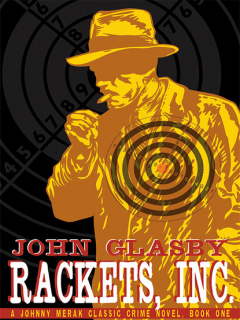 Книга Rackets, Inc.: A Johnny Merak Classic Crime Novel на ReadRate.com книга Rackets, Inc.: A Johnny Merak Classic Crime Novel