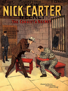 книга Nick Carter #604: The Convict's Secret