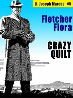 Книга Crazy Quilt: Lt. Joseph Marcus #5 на ReadRate.com книга Crazy Quilt: Lt. Joseph Marcus #5