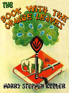 Книга The Book with the Orange Leaves (Way Out #3) на ReadRate.com книга The Book with the Orange Leaves (Way Out #3)