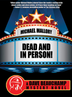 Книга Dead and in Person! A David Beauchamp Mystery на ReadRate.com книга Dead and in Person! A David Beauchamp Mystery