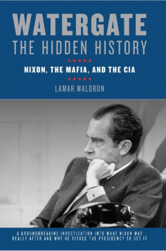 Книга Watergate: The Hidden History на ReadRate.com книга Watergate: The Hidden History