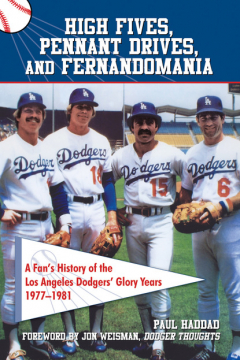 Книга High Fives, Pennant Drives, and Fernandomania на ReadRate.com книга High Fives, Pennant Drives, and Fernandomania