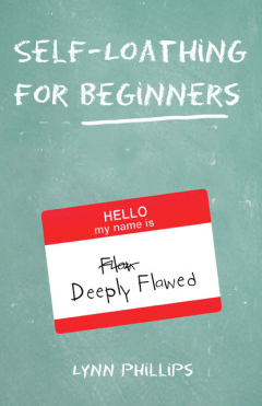Книга Self-Loathing for Beginners на ReadRate.com книга Self-Loathing for Beginners