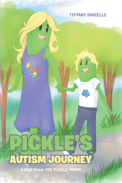 Книга Pickle's Autism Journey: A Hug from the Pickle Mama на ReadRate.com книга Pickle's Autism Journey: A Hug from the Pickle Mama
