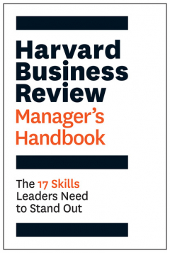 Книга The Harvard Business Review Manager's Handbook на ReadRate.com книга The Harvard Business Review Manager's Handbook