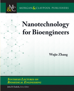 Книга Nanotechnology for Bioengineers на ReadRate.com книга Nanotechnology for Bioengineers