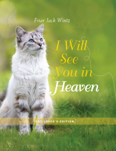 Книга I Will See You in Heaven (Cat Lover's Edition) на ReadRate.com книга I Will See You in Heaven (Cat Lover's Edition)