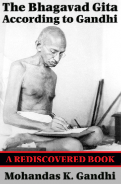 Книга The Bhagavad Gita According to Gandhi (Rediscovered Books) на ReadRate.com книга The Bhagavad Gita According to Gandhi (Rediscovered Books)