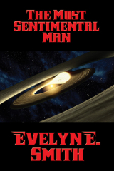 книга The Most Sentimental Man