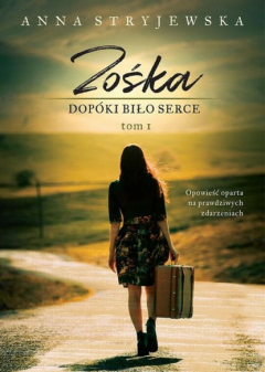 Книга Zośka. Dop?ki biło serce на ReadRate.com книга Zośka. Dop?ki biło serce