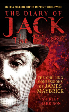 Книга The Diary of Jack the Ripper - The Chilling Confessions of James Maybrick на ReadRate.com книга The Diary of Jack the Ripper - The Chilling Confessions of James Maybrick