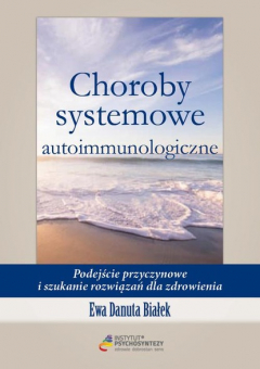 Книга Choroby systemowe autoimmunologiczne. Podejście przyczynowe i szukanie rozwiązań dla zdrowienia на ReadRate.com книга Choroby systemowe autoimmunologiczne. Podejście przyczynowe i szukanie rozwiązań dla zdrowienia