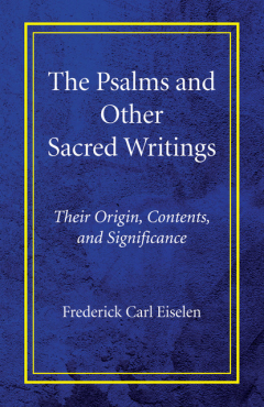 Книга The Psalms and Other Sacred Writings на ReadRate.com книга The Psalms and Other Sacred Writings