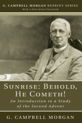 книга Sunrise: Behold, He Cometh!