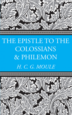 Книга The Epistles to the Colossians and Philemon на ReadRate.com книга The Epistles to the Colossians and Philemon