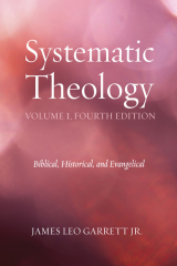 книга Systematic Theology, Volume 1, Fourth Edition