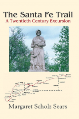 книга The Santa Fe Trail