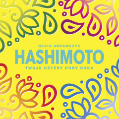 Книга Hashimoto. Twoje cztery pory roku на ReadRate.com книга Hashimoto. Twoje cztery pory roku