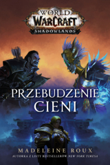 книга World of Warcraft: Przebudzenie cieni