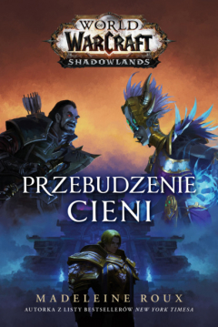 Книга World of Warcraft: Przebudzenie cieni на ReadRate.com книга World of Warcraft: Przebudzenie cieni