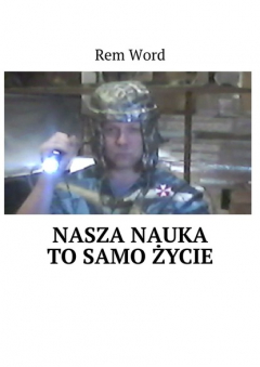 Книга Nasza nauka to samo życie на ReadRate.com книга Nasza nauka to samo życie