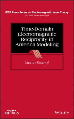 Книга Time-Domain Electromagnetic Reciprocity in Antenna Modeling на ReadRate.com книга Time-Domain Electromagnetic Reciprocity in Antenna Modeling