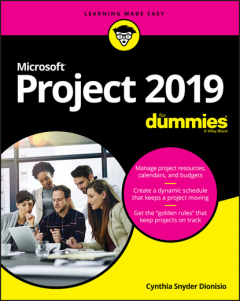 Книга Microsoft Project 2019 For Dummies на ReadRate.com книга Microsoft Project 2019 For Dummies