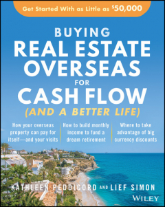 Книга Buying Real Estate Overseas For Cash Flow (And A Better Life) на ReadRate.com книга Buying Real Estate Overseas For Cash Flow (And A Better Life)