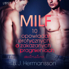 Книга MILF - 10 opowiadań erotycznych o zakazanych pragnieniach autorstwa B. J. Hermanssona на ReadRate.com книга MILF - 10 opowiadań erotycznych o zakazanych pragnieniach autorstwa B. J. Hermanssona