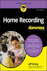 книга Home Recording For Dummies