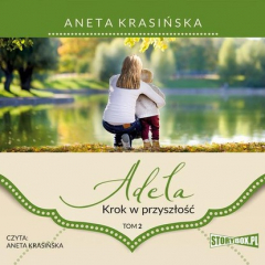 Книга Adela. Tom 2. Krok w przyszłość на ReadRate.com книга Adela. Tom 2. Krok w przyszłość