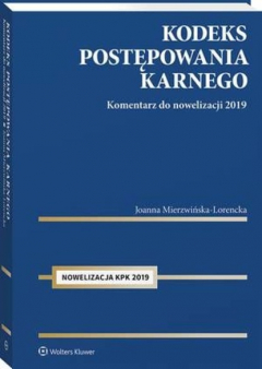 Книга Kodeks postępowania karnego. Komentarz do nowelizacji 2019 на ReadRate.com книга Kodeks postępowania karnego. Komentarz do nowelizacji 2019