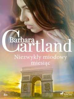 Книга Niezwykły miodowy miesiąc - Ponadczasowe historie miłosne Barbary Cartland на ReadRate.com книга Niezwykły miodowy miesiąc - Ponadczasowe historie miłosne Barbary Cartland