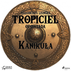 Книга Tropiciel opowiada. Kanikuła на ReadRate.com книга Tropiciel opowiada. Kanikuła