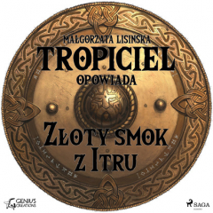 Книга Tropiciel opowiada. Złoty smok z Itru на ReadRate.com книга Tropiciel opowiada. Złoty smok z Itru