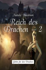 книга Reich des Drachen – 2. G?ttin f?r den Drachen