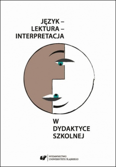 Книга Język – lektura – interpretacja w dydaktyce szkolnej на ReadRate.com книга Język – lektura – interpretacja w dydaktyce szkolnej