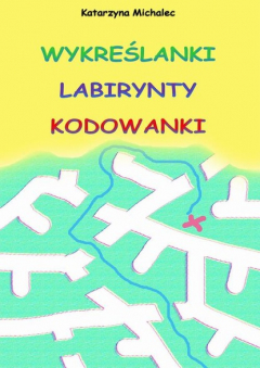 книга Wykreślanki labirynty kodowanki