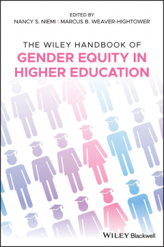 Книга The Wiley Handbook of Gender Equity in Higher Education на ReadRate.com книга The Wiley Handbook of Gender Equity in Higher Education