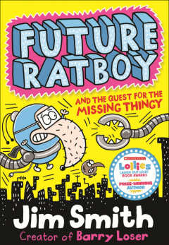 Книга Future Ratboy and the Quest for the Missing Thingy на ReadRate.com книга Future Ratboy and the Quest for the Missing Thingy