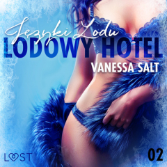 Книга Lodowy Hotel 2: Języki Lodu – Opowiadanie erotyczne на ReadRate.com книга Lodowy Hotel 2: Języki Lodu – Opowiadanie erotyczne