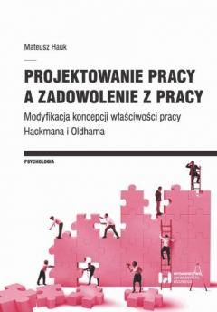 Книга Projektowanie pracy a zadowolenie z pracy на ReadRate.com книга Projektowanie pracy a zadowolenie z pracy