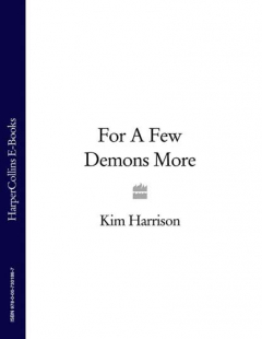 Книга For A Few Demons More на ReadRate.com книга For A Few Demons More