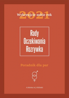 Книга Wykreujcie sobie rok 2021 Poradnik dla par. Rady, oczekiwania, rozrywka на ReadRate.com книга Wykreujcie sobie rok 2021 Poradnik dla par. Rady, oczekiwania, rozrywka