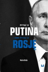 книга Pytać o Putina - pytać o Rosję