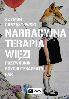Книга Narracyjna terapia więzi на ReadRate.com книга Narracyjna terapia więzi
