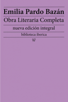 Книга Emilia Pardo Baz?n: Obra literaria completa на ReadRate.com книга Emilia Pardo Baz?n: Obra literaria completa