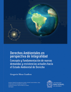 Книга Derechos ambientales en perspectiva de integralidad : concepto y fundamentaci?n de nuevas demandas y resistencias actuales hacia el estado ambiental de derecho (Cuarta Edici?n) на ReadRate.com книга Derechos ambientales en perspectiva de integralidad : concepto y fundamentaci?n de nuevas demandas y resistencias actuales hacia el estado ambiental de derecho (Cuarta Edici?n)